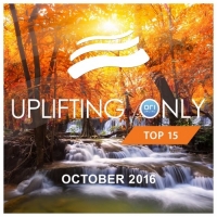 VA - Uplifting Only Top 15 October 2016 (2016) MP3