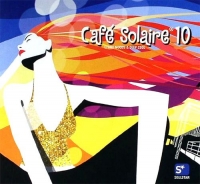 VA - Cafe Solaire 10 [2CD] (2006) MP3  BestSound ExKinoRay