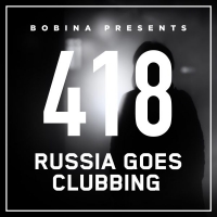 Bobina - Russia Goes Clubbing #418 [15.10] (2016) MP3  ImperiaFilm