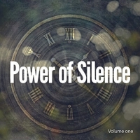 VA - Power Of Silence, Vol. 1 (Relaxing & Powerful Chill Out Tunes) (2016) MP3