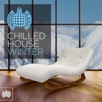 VA - Ministry Of Sound - Chilled House Winter (unmixed tracks) (2016) MP3