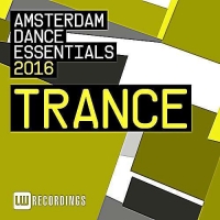 VA - Amsterdam Dance Essentials Trance (2016) MP3