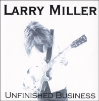 Larry Miller - Unfinished Business (2010) MP3  BestSound ExKinoRay