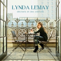Lynda Lemay - Dcibels et des silences (2016) MP3