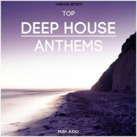 VA - Top Deep House Anthems (2016) MP3