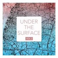 VA - Under The Surface Vol.2 (2016) MP3