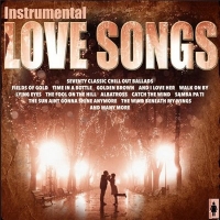 VA - Instrumental Love Songs And Chill Out Ballads (2015) MP3