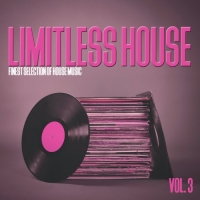 VA - Limitless House Vol. 3 - Finest Selection of House Music (2016) MP3