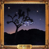 The Killers - Don't Waste Your Wishes (2016) MP3