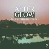 VA - Afterglow Vol.2: Deep Electronic Sounds (2016) MP3
