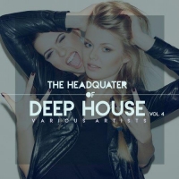 VA - The Headquarter Of Deep House Vol.4 (2016) MP3