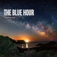 VA - The Blue Hour Vol.1: Finest Chill and Deep House Tunes (2016) MP3