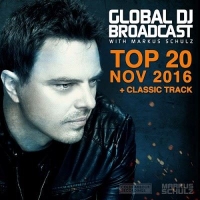 Markus Schulz - Global DJ Broadcast - Top 20 November (2016) MP3