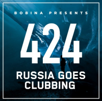 Bobina - 424 Russia Goes Clubbing (2016) MP3  ImperiaFilm