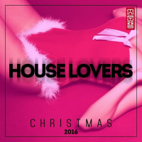 VA - House Lovers: Christmas 2016 (2016) MP3