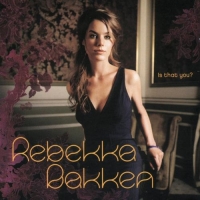 Rebekka Bakken - Is That You? (2005) MP3  BestSound ExKinoRay