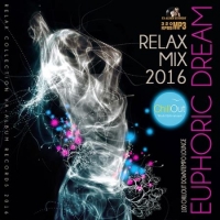 VA - Euphoric Dream: Relax Mix (2016) MP3