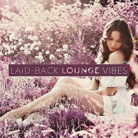 VA - Laid-Back Lounge Vibes Vol.5 (2016) MP3