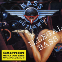 Bass Outlaws - Illegal Bass (1992) MP3