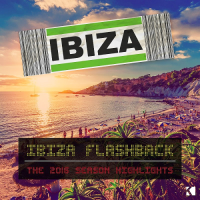 VA - Ibiza Flashback (The 2016 Season Highlights) (2016) MP3