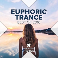 VA - Euphoric Trance: Best Of (2016) MP3