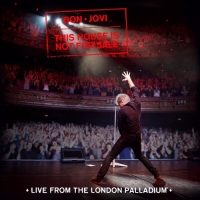 Bon Jovi - This House Is Not For Sale (Live From The London Palladium) (2016) MP3