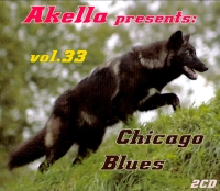 VA - Akella Presents: vol. 33. Chicago Blues [2CD] (2013) MP3 от BestSound ExKinoRay