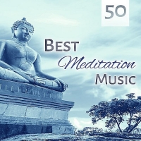 VA - Best Meditation Music 50 (2016) MP3
