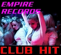 VA - Empire Records - Club Hit (2016) MP3