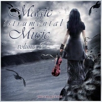 VA - Magic Instrumental Music Vol. 3 (2016) MP3