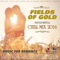 VA - Fields Of Gold Music For Romance (2016) MP3