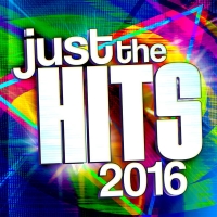 VA - Just The Hits 2016 (2016) MP3