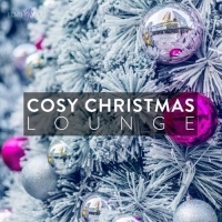 VA - Cosy Christmas Lounge, Vol. 1 (2016) MP3