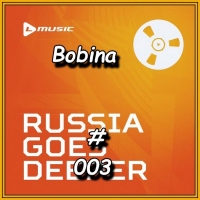Bobina - Russia Goes Deeper #003 (2016) MP3  ImperiaFilm