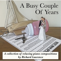 Richard Laurence - A Busy Couple of Years (2016) MP3