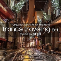VA - Trance Traveling 84 [Top 20, Mixed by VNP] (2016) MP3