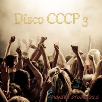 VA - Pioneer Studio 33,5 - Disco CCCP 3 (2016) MP3