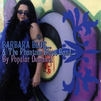 Barbara Blue & The Phantom Blues Band - By Popular Demand (2007) MP3 от BestSound ExKinoRay