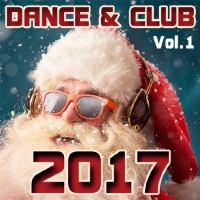 VA - Dance & Club Vol.1 (2017) MP3