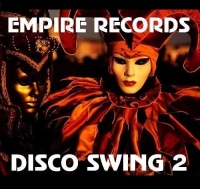 VA - Empire Records - Disco Swing 2 (2016) MP3