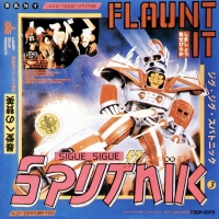 Sigue Sigue Sputnik - Flaunt It [Japan Edition] (1986/1995) MP3
