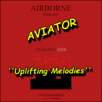 AVIATOR - AirBorne ''Uplifting Melodies'' Best of (2016) MP3  ImperiaFilm