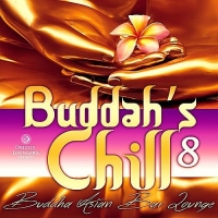 VA - Buddah's Chill Vol.8 (Buddha Asian Bar Lounge) (2017) MP3