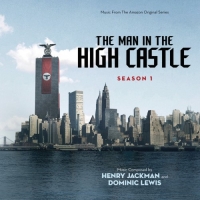 OST -     / The Man in the High Castle [Henry Jackman, Dominic Lewis] (2017) MP3