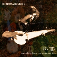 Chinmaya Dunster - Rarities - Rare and Unreleased Recordings 1990-2015 (2016) MP3