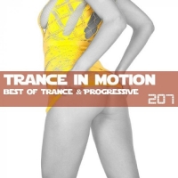 VA - Trance In Motion Vol.207 (Mixed By E.S.) (2017) MP3