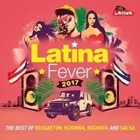VA - Latina Fever 2017 (2017) MP3