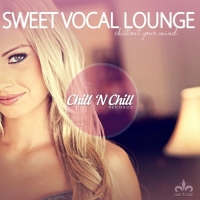 VA - Sweet Vocal Lounge (Chillout Your Mind) (2017) MP3