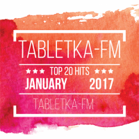 VA - Tabletka-FM Top 20 Radio Hits January (2017) MP3