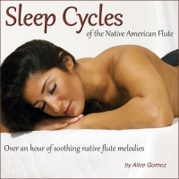 Alice Gomez - Sleep Cycles of the Native American Flute (1998) MP3